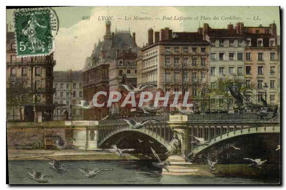 LYON — Les Monettes — Pont Lafayette und Place des Cordeliers — LL, n° 460 - Vorderseite