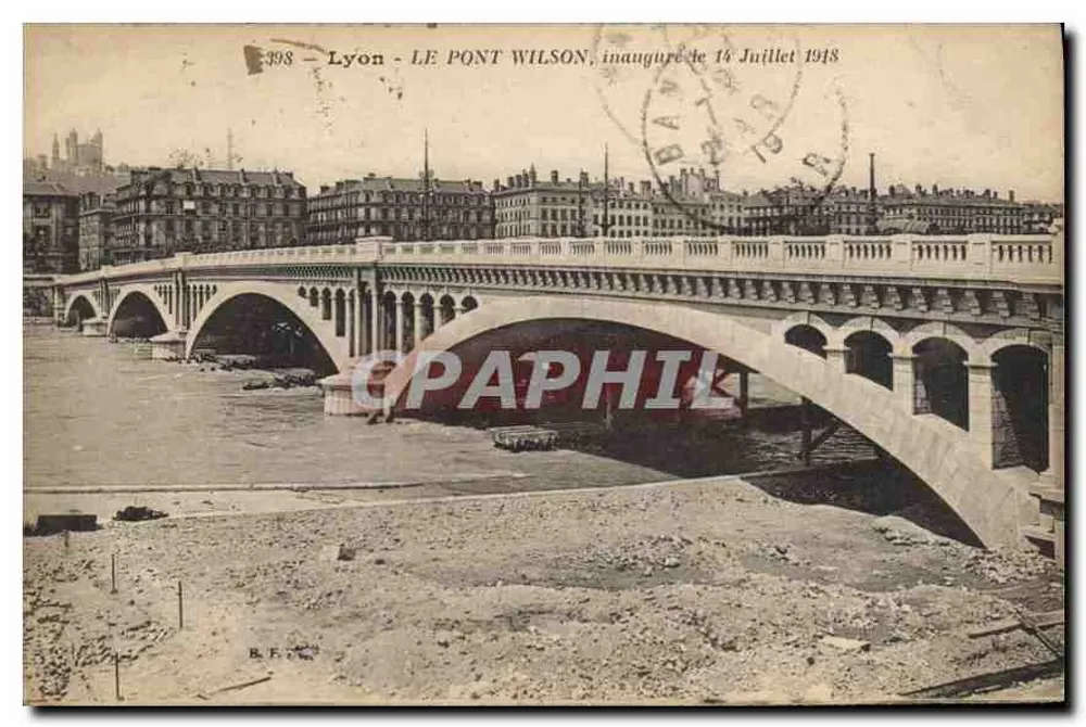 Lyon — Brücke Wilson, eingeweiht am 14. Juli 1918 — unbekannter Verleger, Nr. 398 - Vorderseite