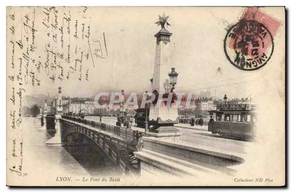 LYON — Le Pont du Midi — Collections ND Phot - Frente