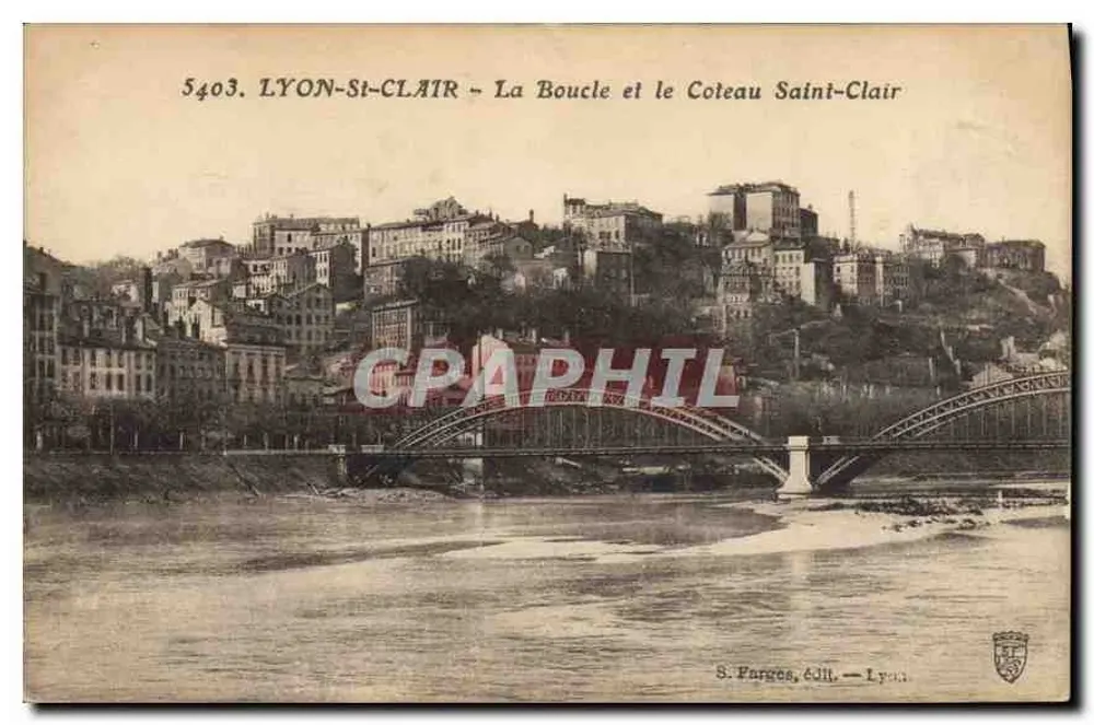 LYON-ST-CLAIR — A Curva e o Coteau Saint-Clair — S. Farges, editor, Lyon - Frente
