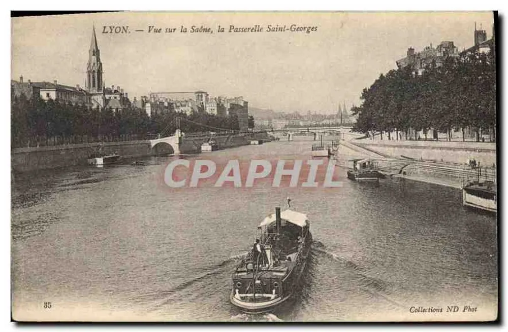 LYON — Ansicht der Saône, der Brücke Saint-Georges — Sammlung ND Phot, n° 85 - Vorderseite