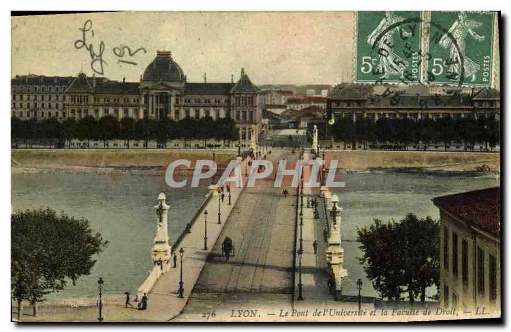 LYON. — Der Universitätsbrücke und die Rechtsfakultät, — LL. — Nr. 276 - Vorderseite