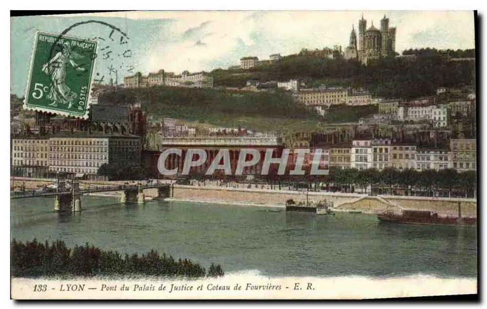 LYON — Brücke des Palasts der Gerechtigkeit und Fourvières-Hügel — E. R. n°133 - Vorderseite