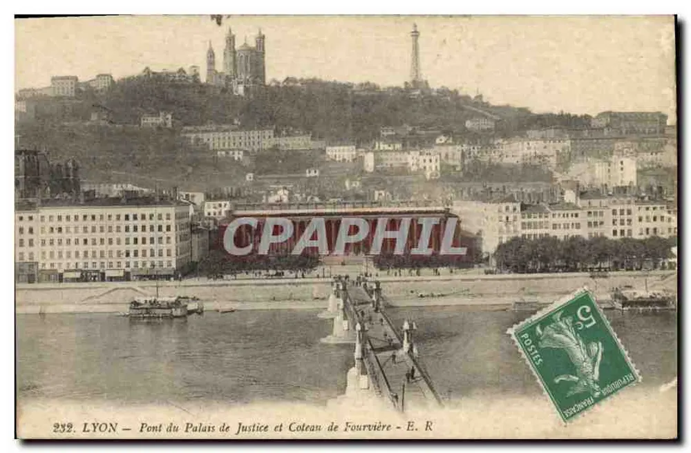 LYON — Brücke des Palasts der Gerechtigkeit und Fourvière-Hügel — E. R. n° 232 - Vorderseite