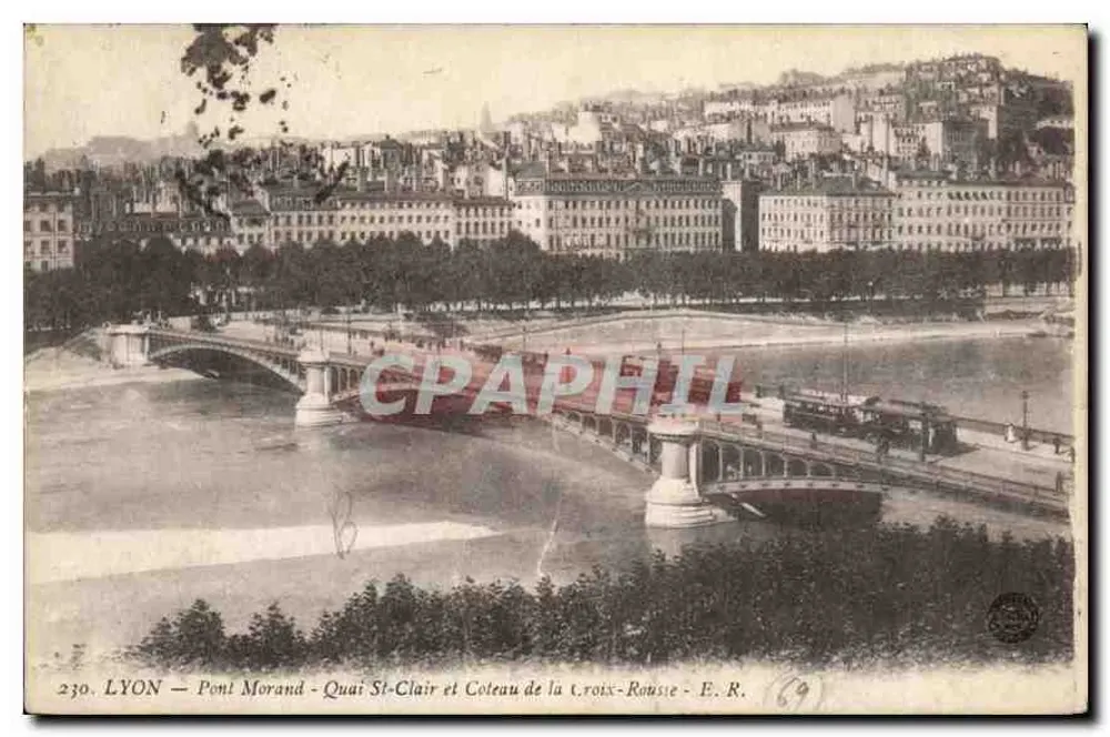 LYON — Pont Morand - Quai St-Clair und Coteau de la Croix-Rousse - E.R. 230 - Vorderseite