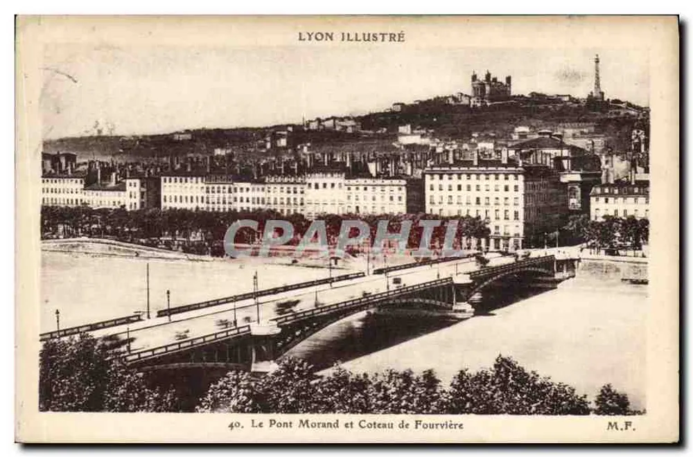 Lyon — Der Morand-Brücke und Fourvière-Hügel — Lyon Illustré, n°40 - Vorderseite