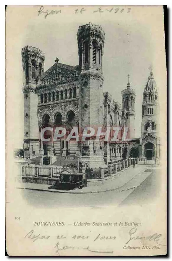 Fourvières — Das Alte Heiligtum und die Basilika — ND. Plot Sammlung, Nr. 103 - Vorderseite