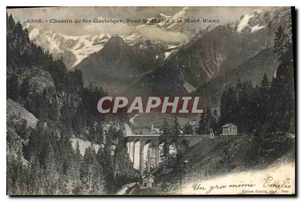 Pont Saint-Marie & le Mont-Blanc — Chemin de fer électrique — Édition Guetta, phot. Emilie, n° 8506 - Recto