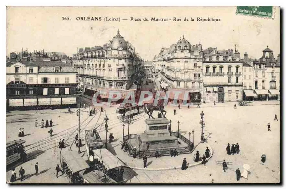 Orléans (Loiret) — Place du Martroi - Rue de la République — Verlag: Française Edition - Vorderseite