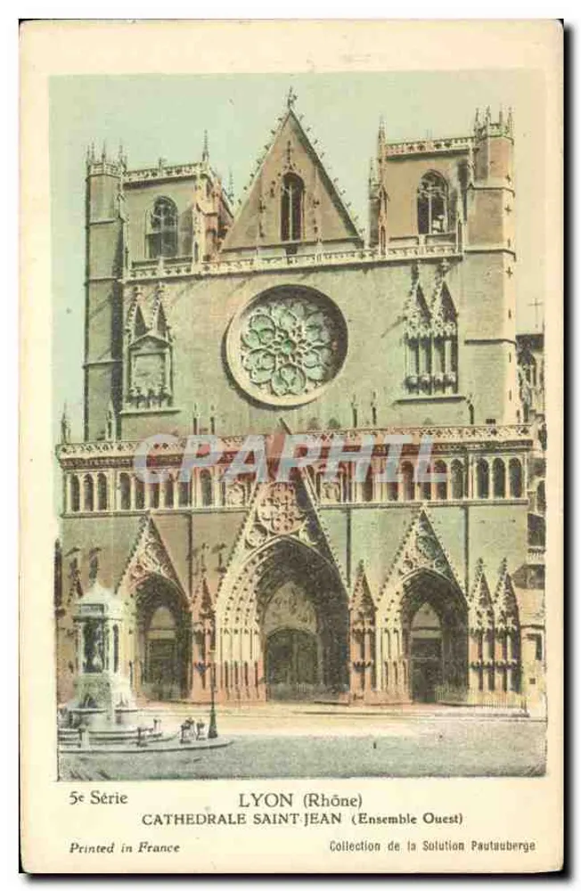 LYON (Rhône) — Catedral de São João (Conjunto Oeste) — Coleção da Solution Pautauberge, 5ª Série - Frente