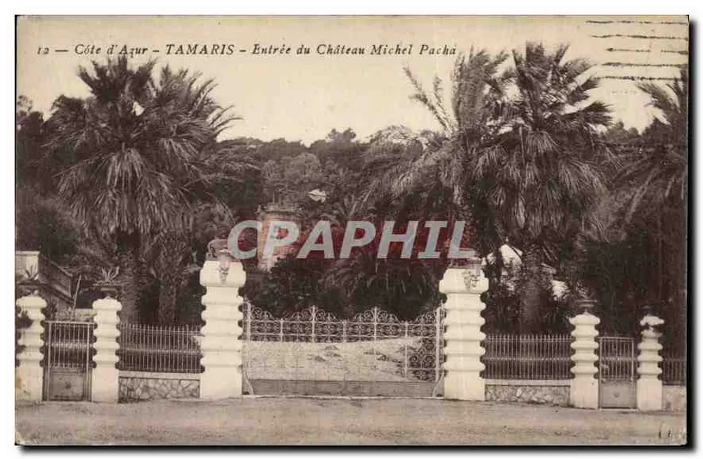 Tamaris - Eingang zum Schloss Michel Pacha — Côte d'Azur, unbekannter Verleger, Nr. 12 - Vorderseite