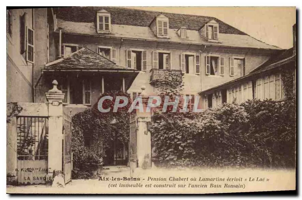 Aix-les-Bains - Pension Chabert, wo Lamartine « Le Lac » schrieb — (dieses Gebäude wurde auf dem Gelände des alten römischen Bades errichtet) — La Savagie - Vorderseite