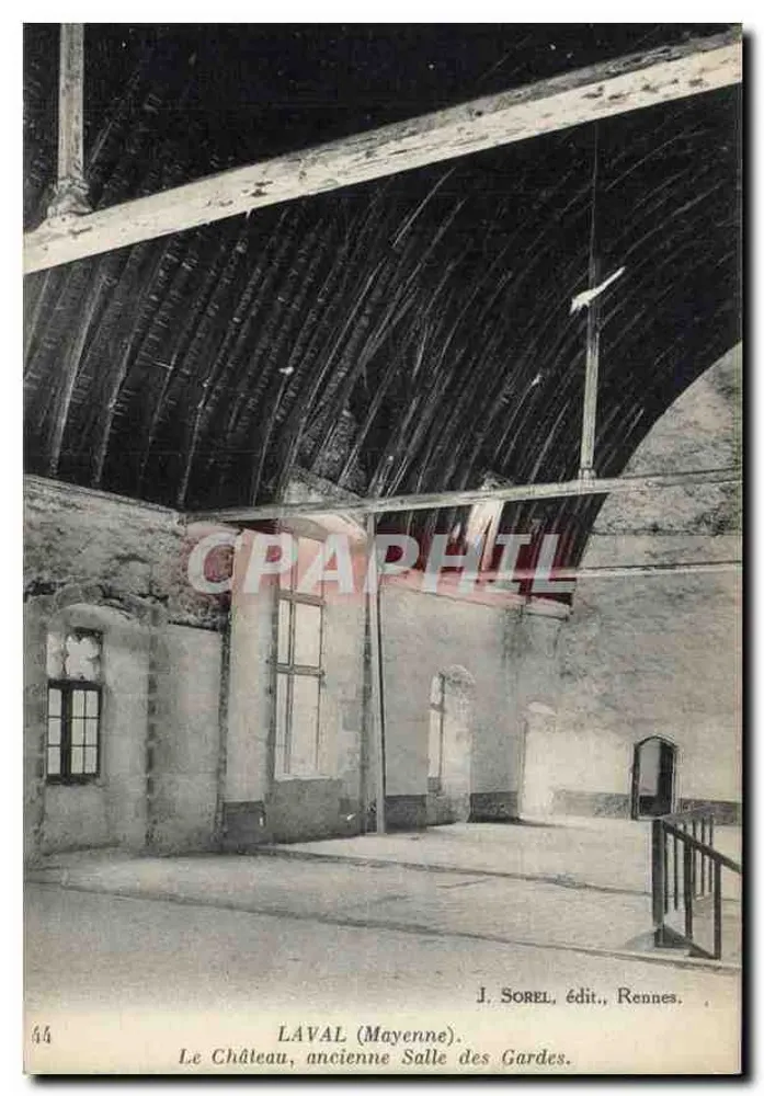 Laval (Mayenne) — Das Schloss, ehemalige Wachstube — J. Sorel, Verlag, Rennes. - Vorderseite