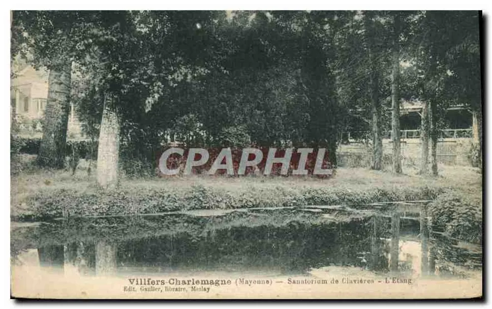 Villiers-Charlemagne (Mayenne) — Sanatorium de Clavières — Der See — Edit. Gaullier, Buchhändler, Meslay - Vorderseite