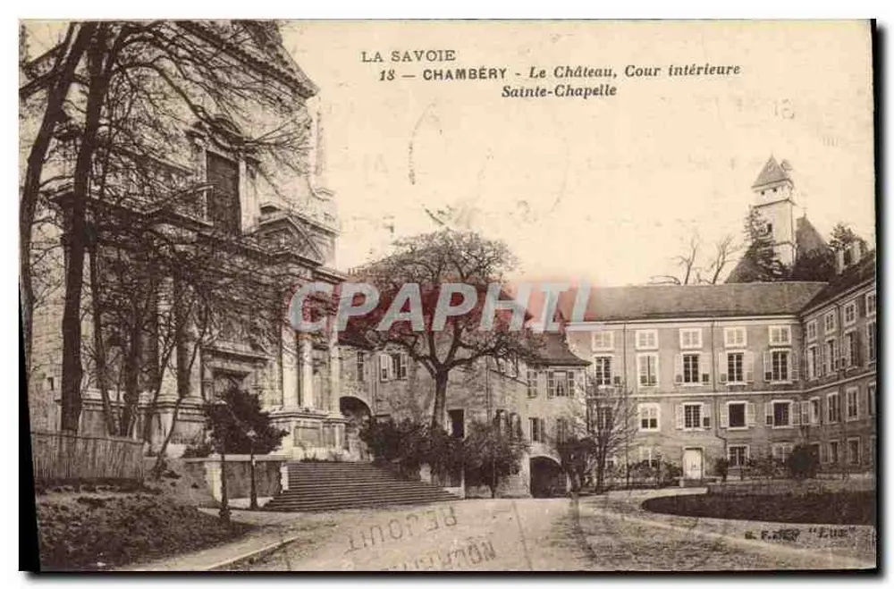 Chambéry - Das Schloss, Innenhof der Sainte-Chapelle — Verlag F. FER 'Eus' — Nr. 18 - Vorderseite