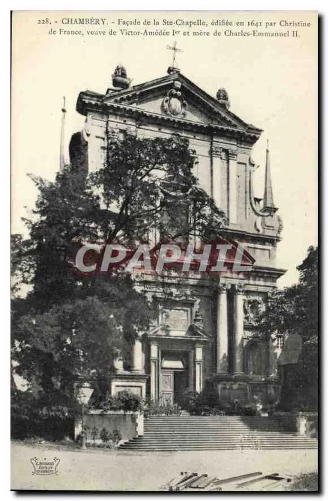 Chambéry - Fachada da Ste-Chapelle — construída em 1641 por Christine da França, viúva de Victor-Amédée I e mãe de Charles-Emmanuel II — editor: S. BERNARD ÉDITEUR CHAMBERY, n° 228 - Frente