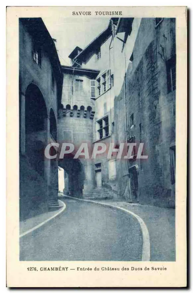 Chambéry — Entrée du Château des Ducs de Savoie — Savoie Tourisme - Recto