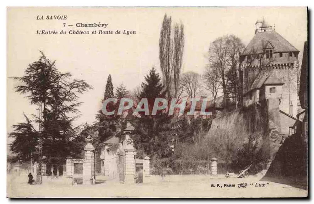 Chambéry — Der Eingang zum Schloss und Route nach Lyon — B. F., Paris, 'Lux' - Vorderseite