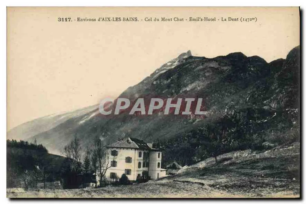 Environs d'AIX-LES-BAINS - Col du Mont Chat - Emil's Hotel - La Dent (1472m) - Recto