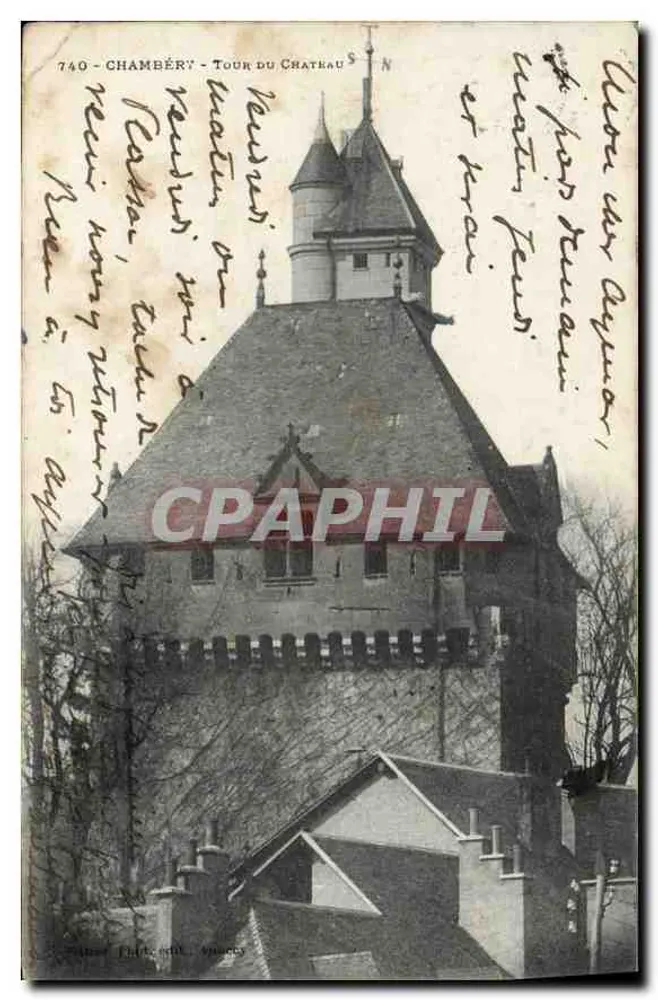 Chambéry — Tour du Château — Imprimé sur la carte par 'Impr. F. Petit, Chambéry' et n° 740 - Frente