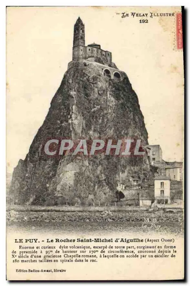 Le Puy - Ansicht des Rochers Saint-Michel d'Aiguilhe (Westlicher Aspekt) — Edition Badiou-Amant, Serie 'Le Velay Illustré' Nr. 192 - Vorderseite