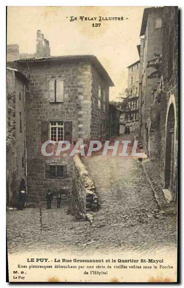Le Puy - Straße Grasmanet und Viertel St-Mayol — mit Zugang durch eine Reihe alter Bögen unter dem Portal des Hospitals — Verlag M. B. Le Puy, Serie 'Le Velay Illustré' Nr. 137 - Vorderseite