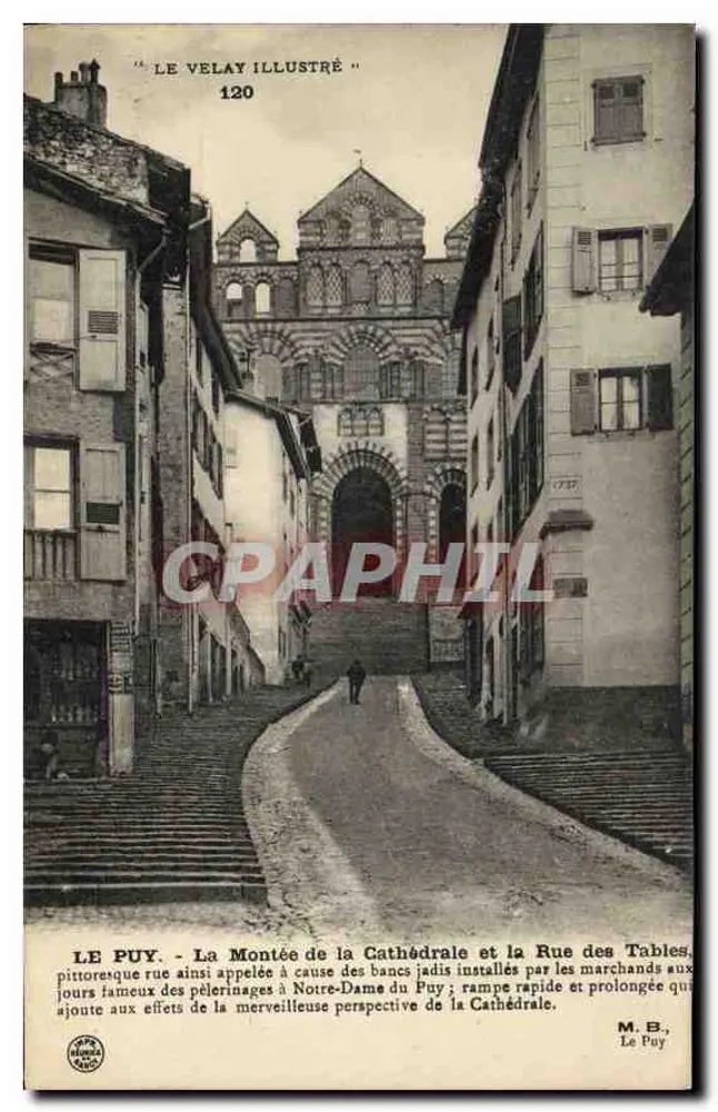 Le Puy - Die Anfahrt zur Kathedrale und Rue des Tables — "LE VELAY ILLUSTRÉ" n°120, Verlag M. B. - Vorderseite