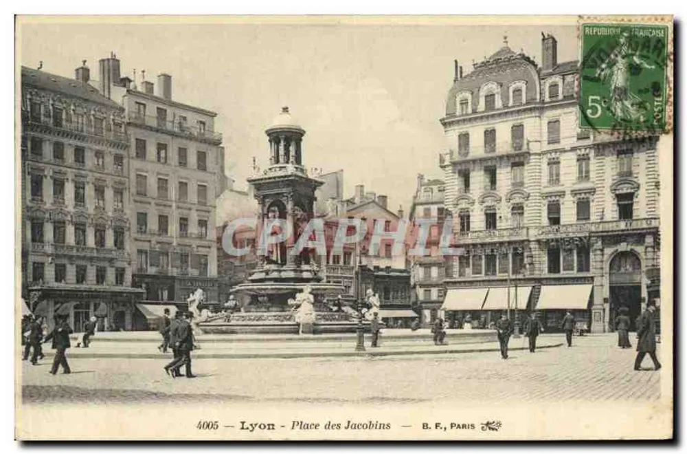 Lyon - Praça dos Jacobinos — B. F., Paris, n° 4005 - Frente