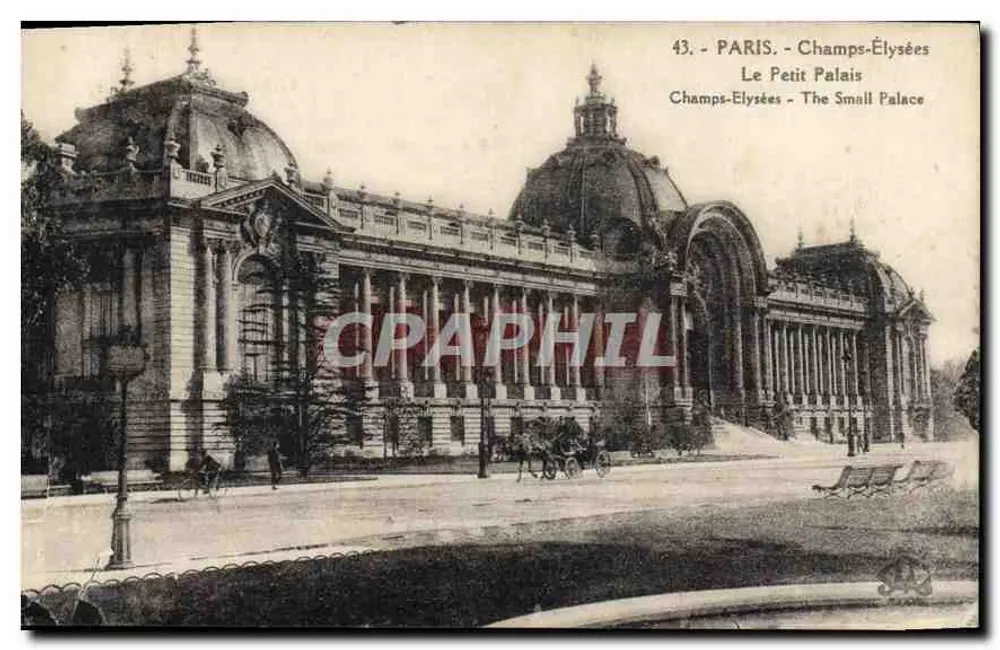 Paris - Champs-Élysées - O Pequeno Palácio — editor não identificado, n° de série 43 - Frente