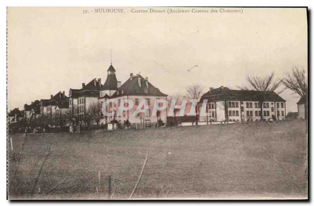 Mulhouse - Kasernen Drouot (Ehemalige Kasernen der Jäger) — n°39 - Vorderseite