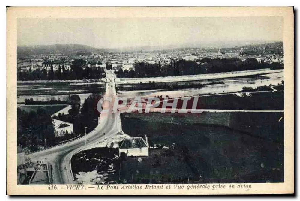 Vichy — Brücke Aristide Briand und allgemeine Ansicht aus der Luft — Édition La Cigogne - Vorderseite