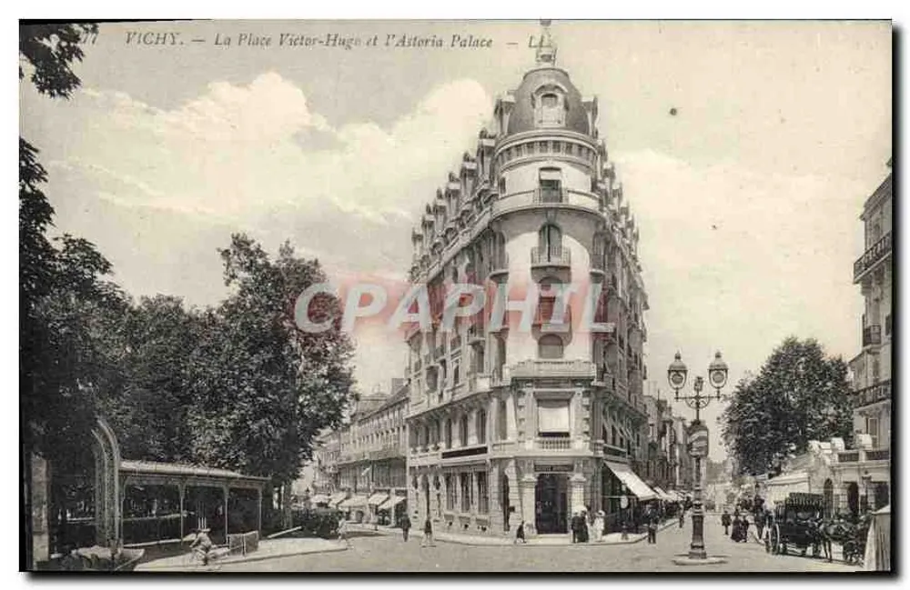 Vichy — Ansicht der Place Victor-Hugo und des Astoria Palace — L.L. - Vorderseite