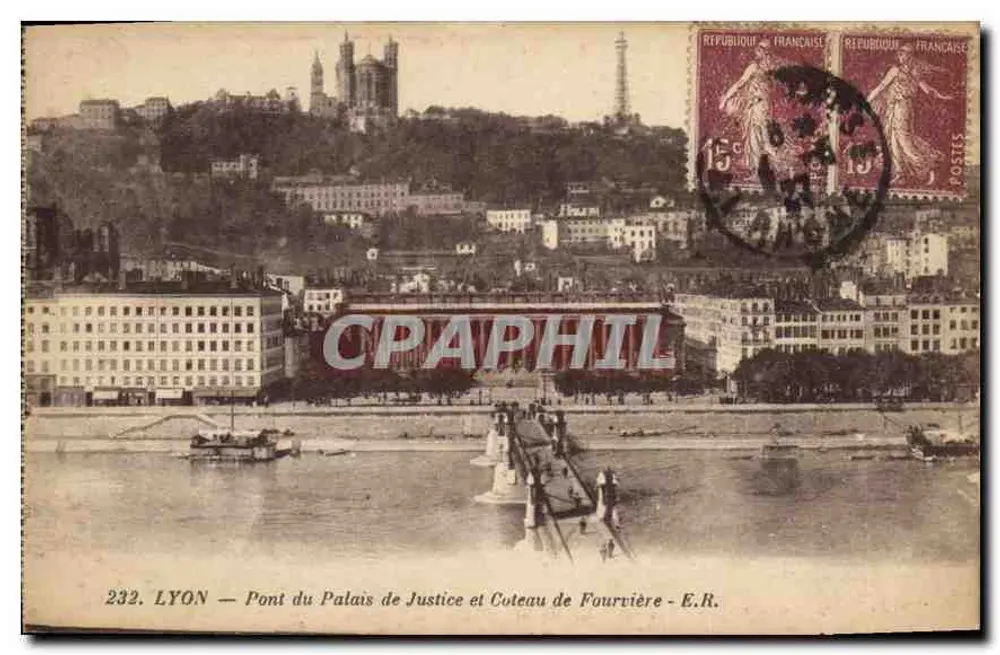 LYON — Brücke des Palastes der Gerechtigkeit und Fourvière-Hügel — E.R. - Vorderseite