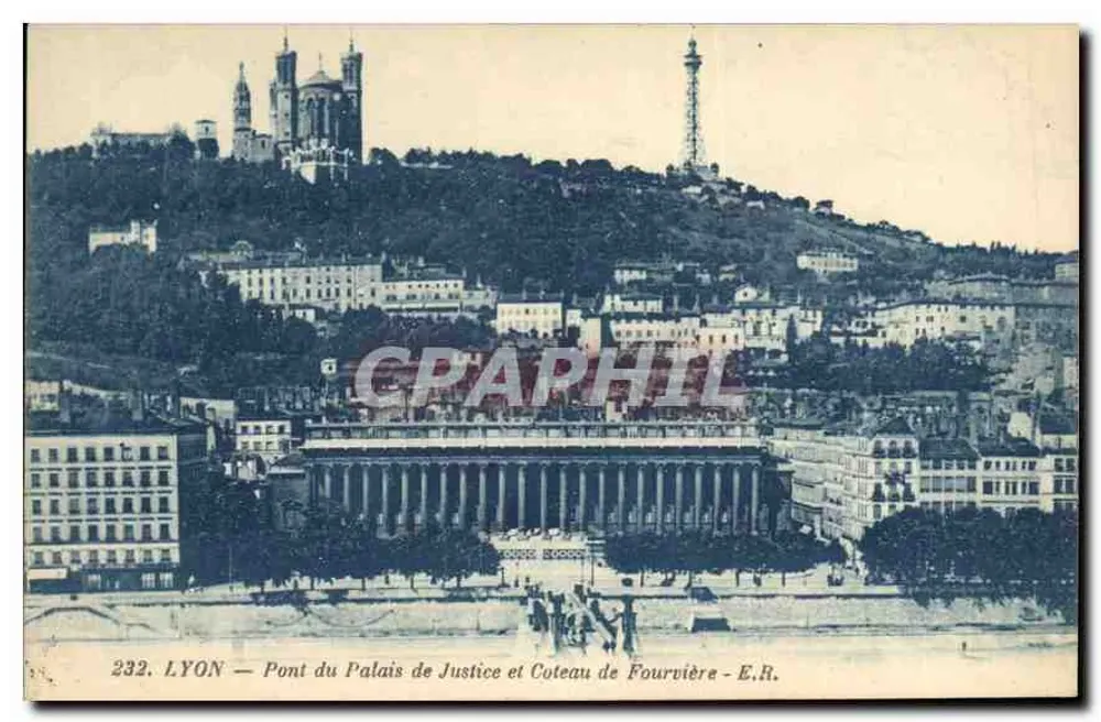 LYON — Brücke des Palasts der Gerechtigkeit und Fourvière-Hügel — E.R. n°232 - Vorderseite