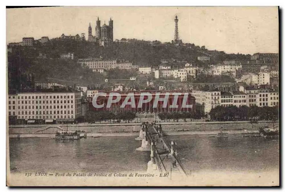 LYON — Brücke des Palasts der Gerechtigkeit und Fourvière-Hügel — E.R. - Vorderseite