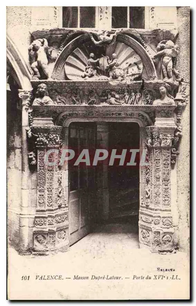 Valence — Haus Dupré-Latour — Tor aus dem 16. Jahrhundert - Vorderseite