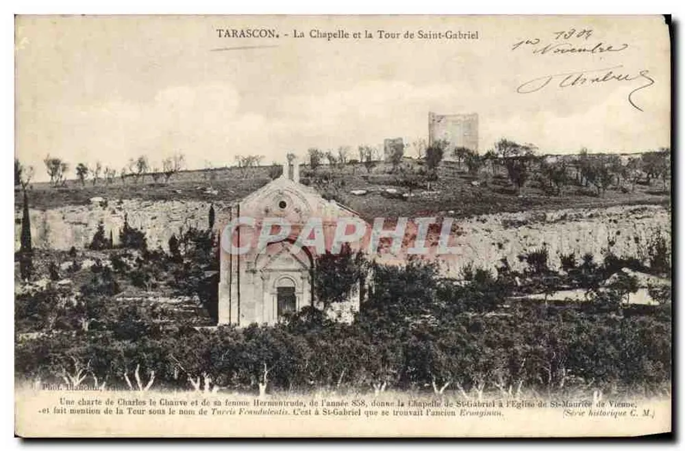 Tarascon - Die Kapelle und die Turm von Saint-Gabriel — historische Serie C. M. — Photo Placéda, Tarascon - Vorderseite