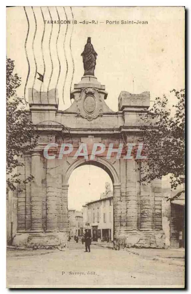 Tarascon (B.-du-R.) — Porta Saint-Jean — P. Savoye, editor - Frente