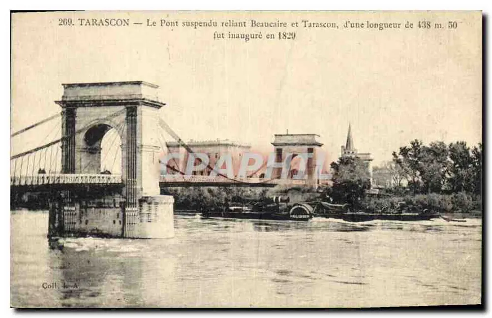 Tarascon — Die Hängebrücke, die Beaucaire und Tarascon verbindet, 438 m lang. 50, eröffnet 1829 — Coll. L.-A. - Vorderseite