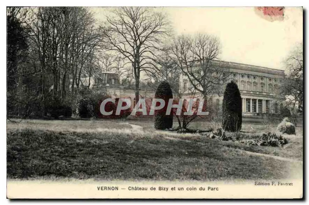 VERNON — Schloss Bizy und eine Ecke des Parks — Edition F. Fautret - Vorderseite