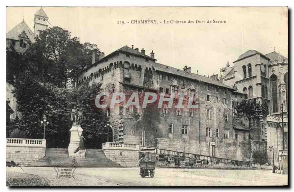 Chambéry — Ansicht des Schlosses der Herzöge von Savoyen — E. Reynaud, Chambéry, Nr. 229 - Vorderseite