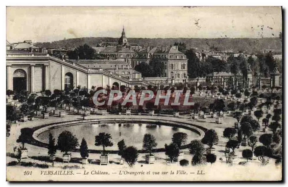 Versailles — Das Schloss, Die Orangerie und Blick auf die Stadt — LL. — Nr. 101 - Vorderseite