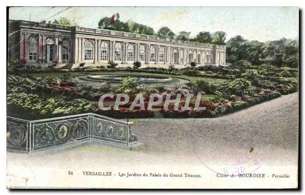 Versailles - Die Gärten des Palais du Grand Trianon — éditeur Cliché A. BOURDIER - Versailles, n° 84 - Vorderseite