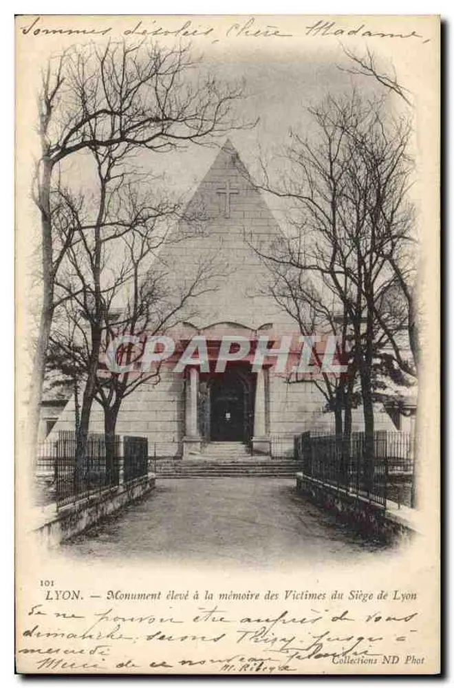 LYON — Denkmal für die Opfer des Belagers von Lyon — Collections ND Phot, n° 101 - Vorderseite