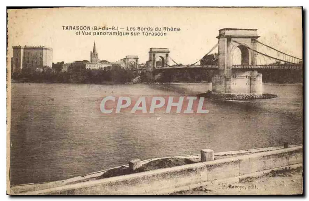 Tarascon (B.-du-R.) — Die Ufer des Rhônes und Panoramablick auf Tarascon — P. Baroye, Verlag - Vorderseite