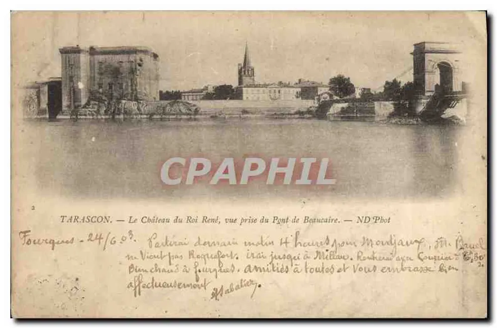 Tarascon — Schloss des Königs René, Ansicht vom Pont de Beaucaire — ND'Phot - Vorderseite