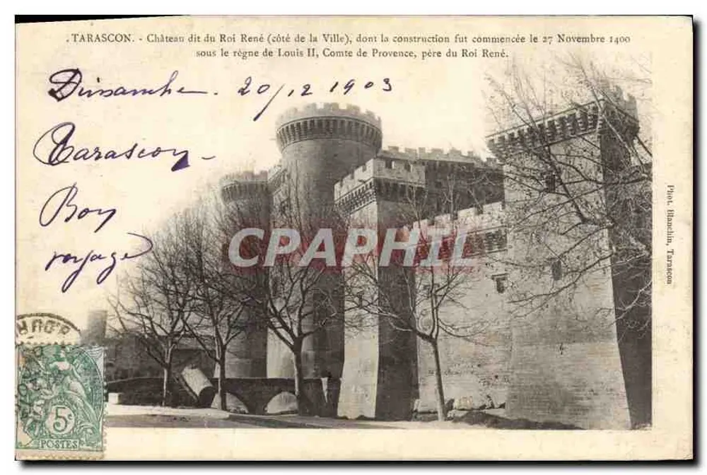 Tarascon - Schloss genannt Schloss des Königs René (Seite der Stadt) — Baubeginn am 27. November 1400 während der Herrschaft von Louis II., Graf von Provence, Vater des Königs René — Verlag P. Blanchin, Tarascon - Vorderseite