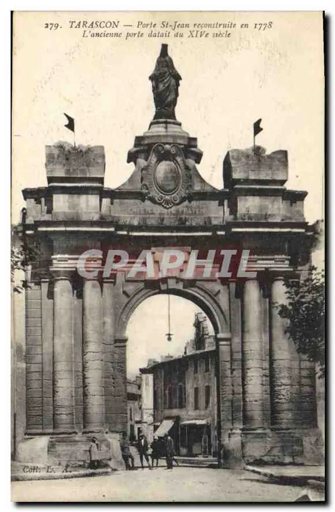 Tarascon — Porte Saint-Jean 1778 neu errichtet, ehemalige Tür des 14. Jahrhunderts — C. L. A. - Vorderseite