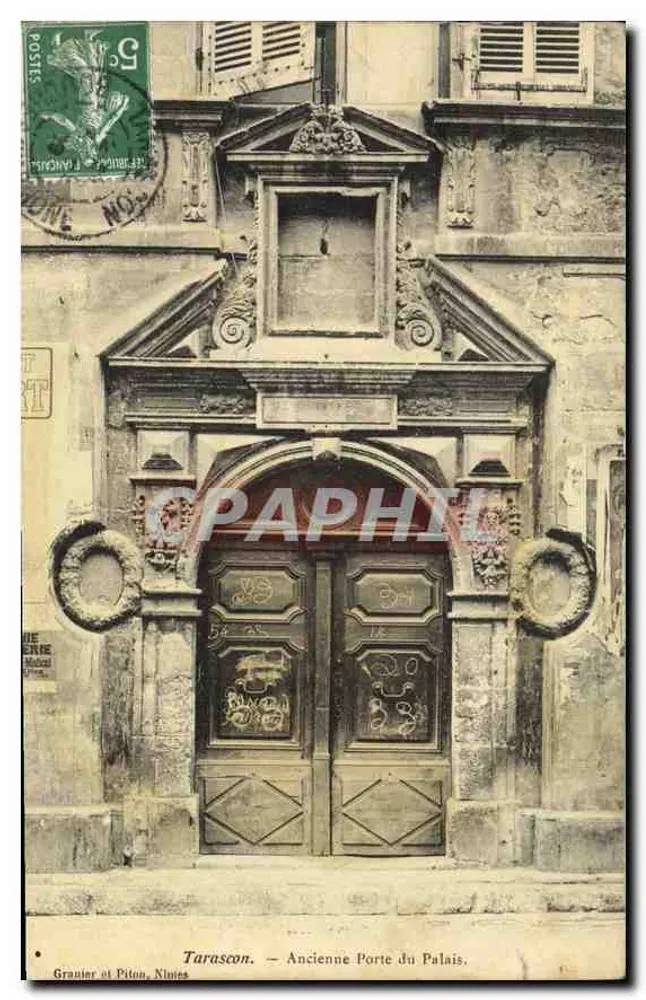 Tarascon — Antiga Porta do Palácio — Granier e Piton, Nîmes - Frente