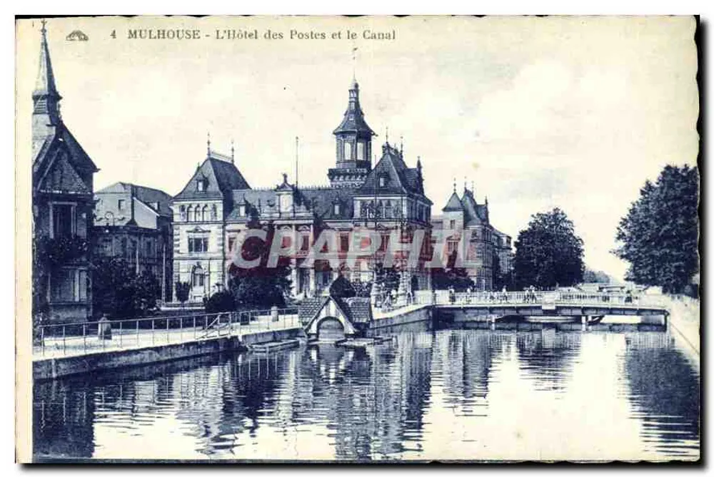 Mulhouse - Das Posthotel und der Kanal — Verleger: Cie d'Abstention des Arts Plastiques, Straßburg - Vorderseite